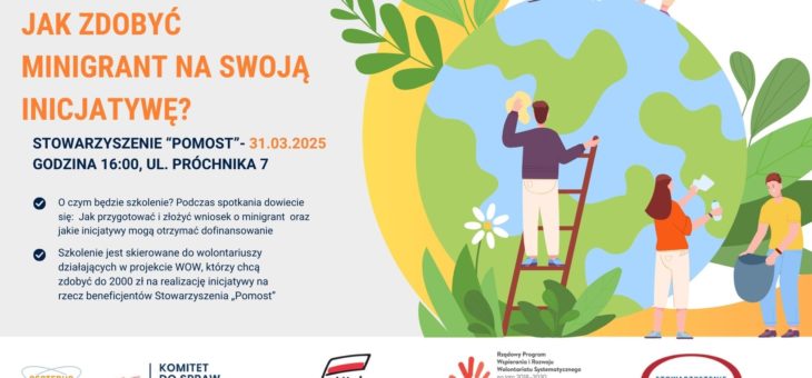 Szkolenie dla wolontariuszy: Jak zdobyć mini grant na swoją inicjatywę? 